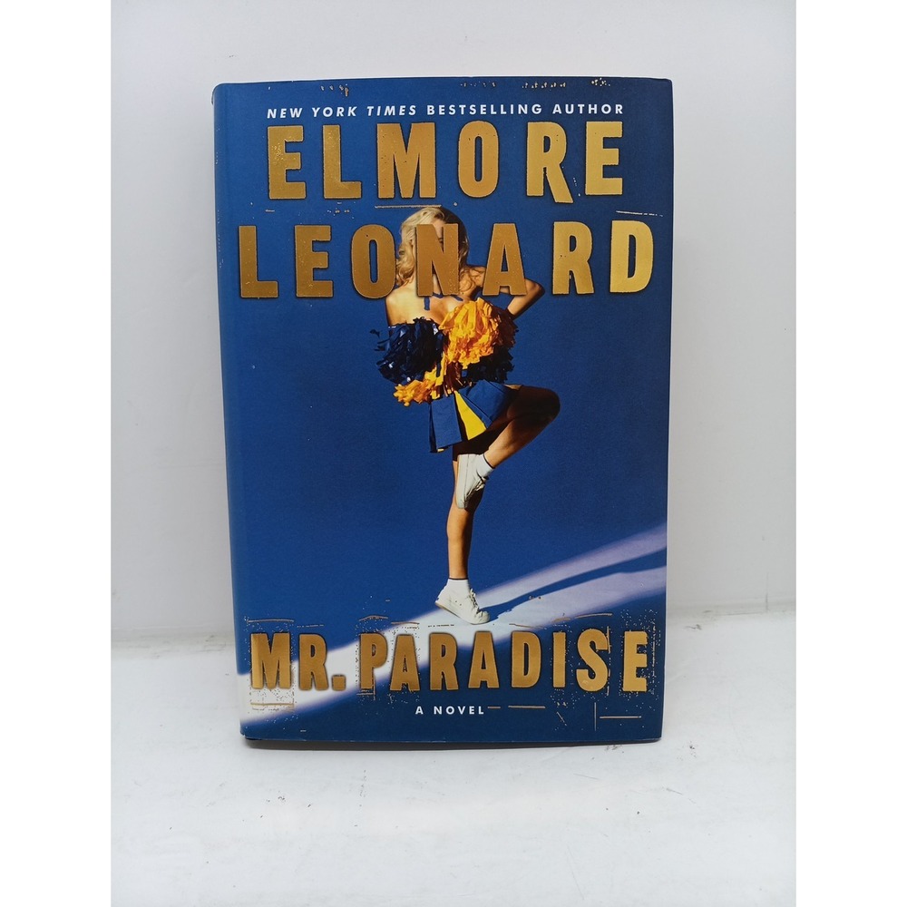 Mr. Paradise : A Novel by Elmore Leonard (2004, First Edition, Hardcover)